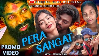 PERA SANGAT  NEW SANTHALI SHORT FILM 2024  PROMO VIDEO [upl. by Yrennalf]