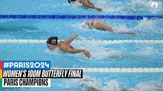 Womens 100m Butterfly Final 🏊‍♀️  Paris Champions [upl. by Notnek763]