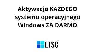 AKTYWACJA KAŻDEGO systemu WINDOWS ZA DARMO  Poradnik [upl. by Eelak209]