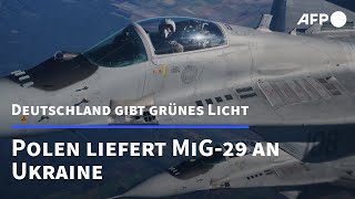 Deutschland billigt Lieferung von MiG29Kampfjets durch Polen an Ukraine  AFP [upl. by Isla104]