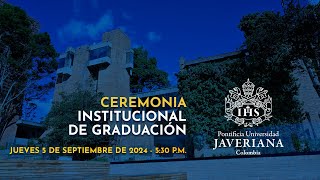 Ceremonia Institucional de Graduación  5 de septiembre 530 pm [upl. by Teriann]