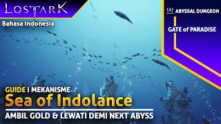 Lost Ark  Sea of Indolance Guide Gate of Paradise Abyssal Dungeon [upl. by Elaynad651]