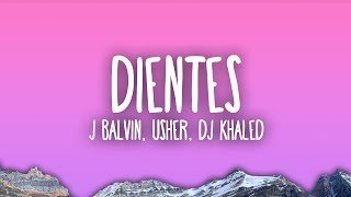 J Balvin Usher DJ Khaled  Dientes [upl. by Tidwell]