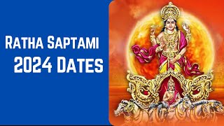 Ratha Saptami 2024 Date – When is Ratha Saptami 2024– Happy Ratha Saptami 2024 [upl. by Adachi]