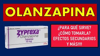 🔴 OLANZAPINA  PARA QUÉ SIRVE EFECTOS SECUNDARIOS MECANISMO DE ACCIÓN Y CONTRAINDICACIONES [upl. by Yelnikcm]