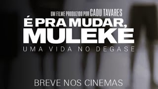 TRAILER OFICIAL DO FILME É Pra Mudar MULEKE [upl. by Barnebas]