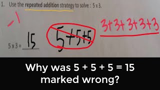 Why was 5  5  5  15 marked wrong America Common Core Math [upl. by Naziaf]