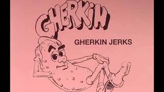 Gherkin Jerks  Ecstasy Alleviated [upl. by Avis]