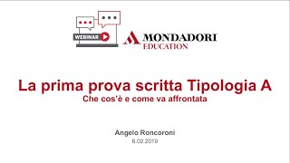 Webinar  Prima prova tipologia A che cos’è e come va affrontata [upl. by Sewellyn421]