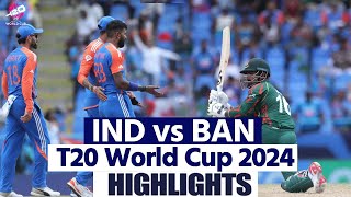 IND vs BAN T20 World Cup 2024 Highlights India vs Bangladesh T20 World Cup Full Highlights [upl. by Lissak867]