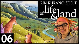 OF LIFE AND LAND  Early Access 06  Rin Kurano spielt Deutsch [upl. by Drusie]