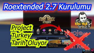 ETS 2 ROEXTENTED 27  TÜRKİYE HARİTASI KURULUMU [upl. by Nileek484]