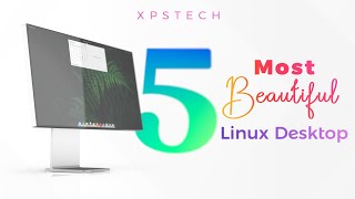 TOP 5  Best Looking Linux Desktops [upl. by Neeham803]