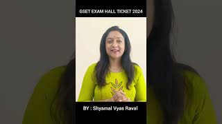 GSET EXAM HALL TICKETBy Shyamal Vyas Raval [upl. by Linnell]