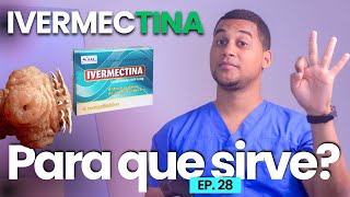 IVERMECTINA PARA QUE SIRVE  3 COSAS [upl. by Anomar]