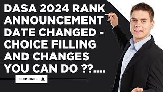 DASA 2024 SCHEDULE CHANGED  WHAT ARE THE CHANGES REQUIRED  CHOICE FILLING 🤔  DASA RANK [upl. by Tterraj]