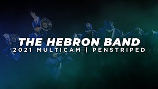 THE HEBRON BAND  PENSTRIPED  2021 SEASON MULTICAM [upl. by Eirrehs]