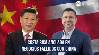 Costa Rica anclada en negocios fallidos con China [upl. by Brant]