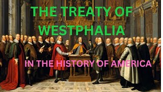 quotThe Treaty of Westphalia History of The Birth of Modern Diplomacyquot [upl. by Etna370]