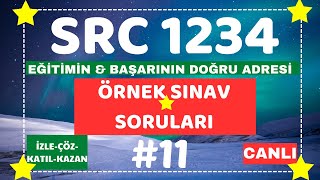 SRC1 SRC2 SRC3 SRC4 quotCANLI YAYINquot ÖRNEK SINAV SORULARI 2024 11 [upl. by Nosnhoj]