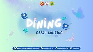 DINING Digital Learning Essay Writing [upl. by Kyre]