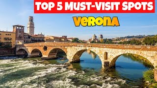 quotTop 5 MustVisit Attractions in Verona Italy  Best Places to Explorequot [upl. by Sixla]