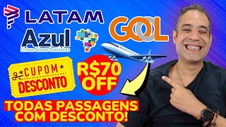 DIA PERFEITO PARA COMPRAR GOL AZUL E LATAM PROMO RELÃ‚MPAGO  COM CUPOM DE DESCONTO MÃXIMO [upl. by Aire]