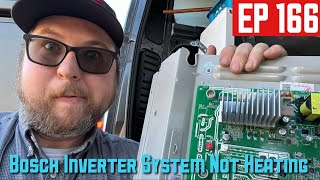 Bosch Inverter System Not Heating EP166 [upl. by Os125]