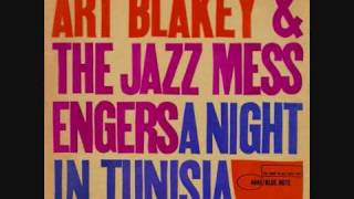 Art Blakey amp the Jazz Messengers  A Night in Tunisia [upl. by Oswell]