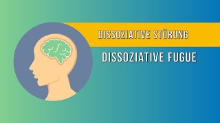 Dissoziative Fugue Dissoziative Störung  Ursachen Symptome und Therapie [upl. by Sixela]