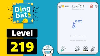 Dingbats Level 219 Street Walkthrough [upl. by Aidualk]