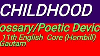 Poem 4 Childhood VocabularyAnnotations Hornbill11th Eng Core [upl. by Severen]