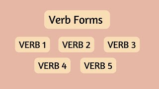 Verb Forms  verb 1 verb 2 verb 3 verb 4 and verb 5 [upl. by Posner355]