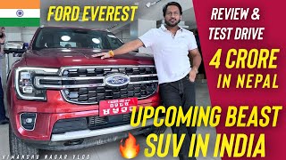 Nepal Day 5 🏔️ FORD EVEREST khrab kregi fortuner ki market 😱 India m ban ford  ford viral [upl. by Ettelocin]