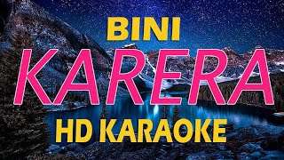 BINI  KARERA  HD KARAOKE  INSTRUMENTALS with LYRICS [upl. by Persas]