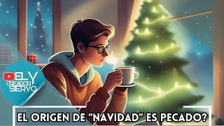 Los Cristianos Pueden Celebrar NAVIDAD [upl. by Errecart748]