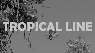 TROPICAL LINE BCUT [upl. by Colbye]