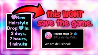 Royale Highs Downfall  SMALL UPDATES WONT SAVE THE GAME  Season 1 Episode 3 [upl. by Wise860]