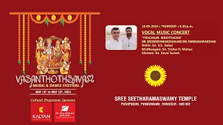 VASANTHOTHSAVAM 2024 Day 07  VOCAL MUSIC CONCERT TRICHUR BROTHERS [upl. by Halian]