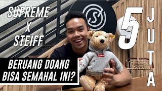 ReviewGajelas  BERUANG SUPREME x STEIFF BEAR SEHARGA 5 JUTA RUPIAH [upl. by Richel]