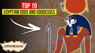 Top 19 Egyptian Gods and Goddesses [upl. by Lancaster]