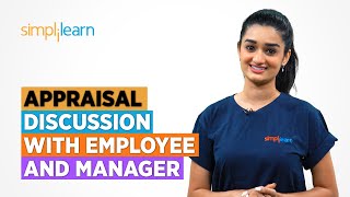 Appraisal Discussion With Employee And Manager  Appraisal Meeting Tips For Employee  Simplilearn [upl. by Johnson]