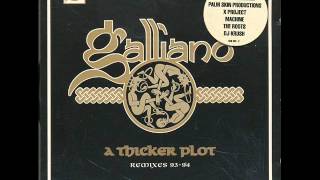 Galliano  Believe Roots Mix [upl. by Ynos]