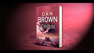 Origin by Dan Brown [upl. by Melena324]