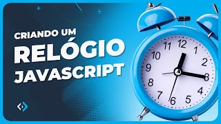 Como criar um relógio com HTML CSS e JavaScript html css javascript [upl. by Erdnua797]