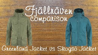 Fjällräven Greenland jacket vs Fjällräven Skogsö jacket  a hands on comparison [upl. by Gertrudis427]