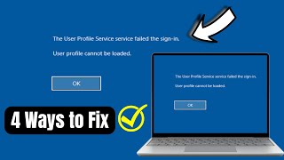 How to Fix quotThe User Profile Service service failed to Sign inquot or quotUser Profile Cannot be Loadedquot [upl. by Ulu]