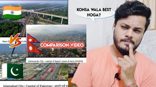 Kathmandu 🇳🇵 Vs New Delhi 🇮🇳 Vs Islamabad 🇵🇰  Capital Comparison  Reaction [upl. by Paulsen770]