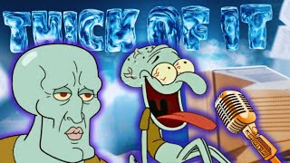 KSI Thick Of It  But Squidward STEALS THE SHOW🔥🎤 ft Trippie Redd  Lyrics [upl. by Acimehs]