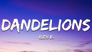 Ruth B  Dandelions Lyrics Slowed  Reverb [upl. by Llehcram]